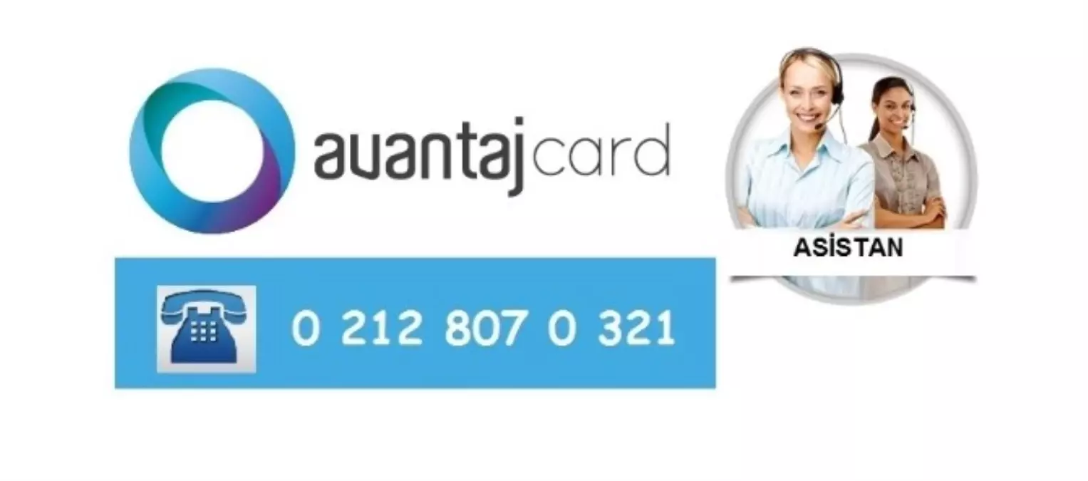 Avantaj Card Asistan\' Hizmete Girdi