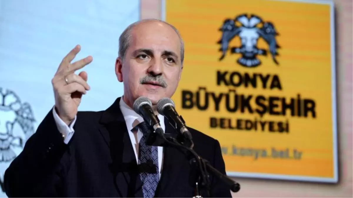 Başbakan Yardımcısı Kurtulmuş Konya\'da Açıklaması