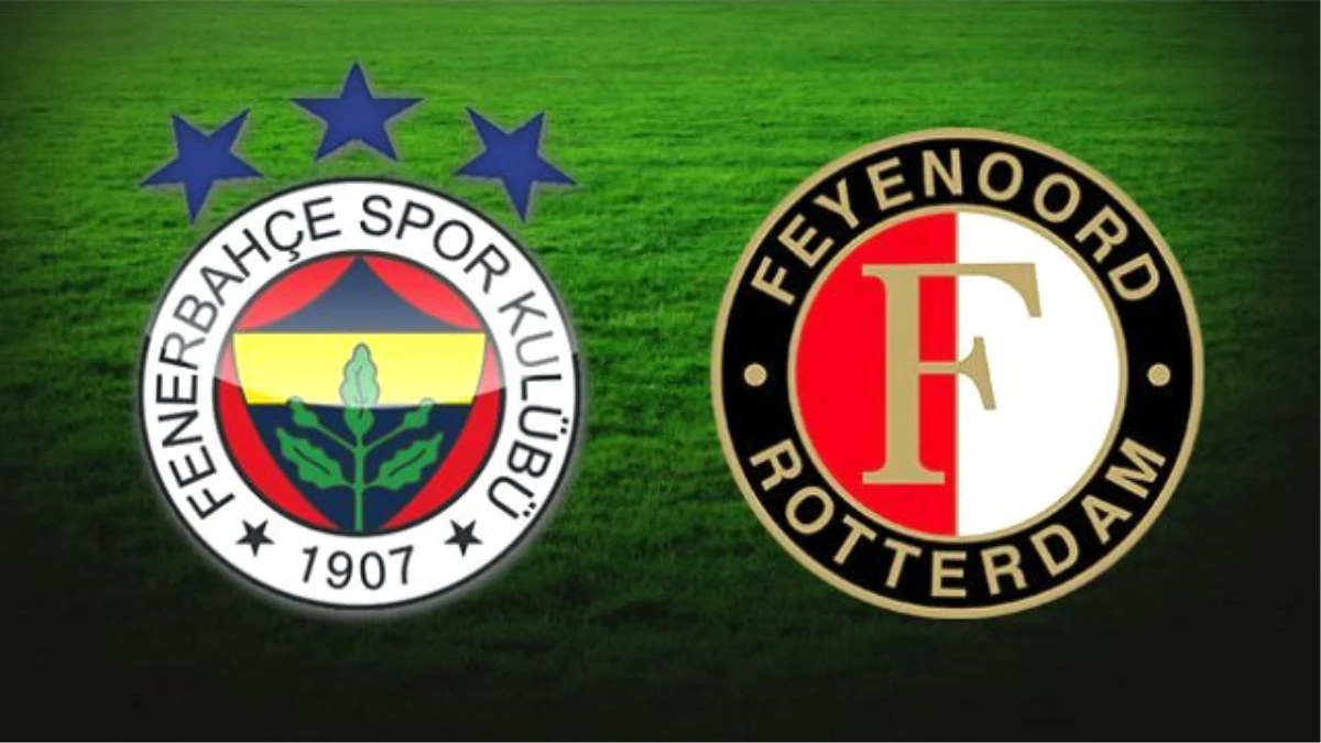 Fenerbahçe Feyenoord Maçı Şifresiz Hangi Kanalda Saat Kaçta?