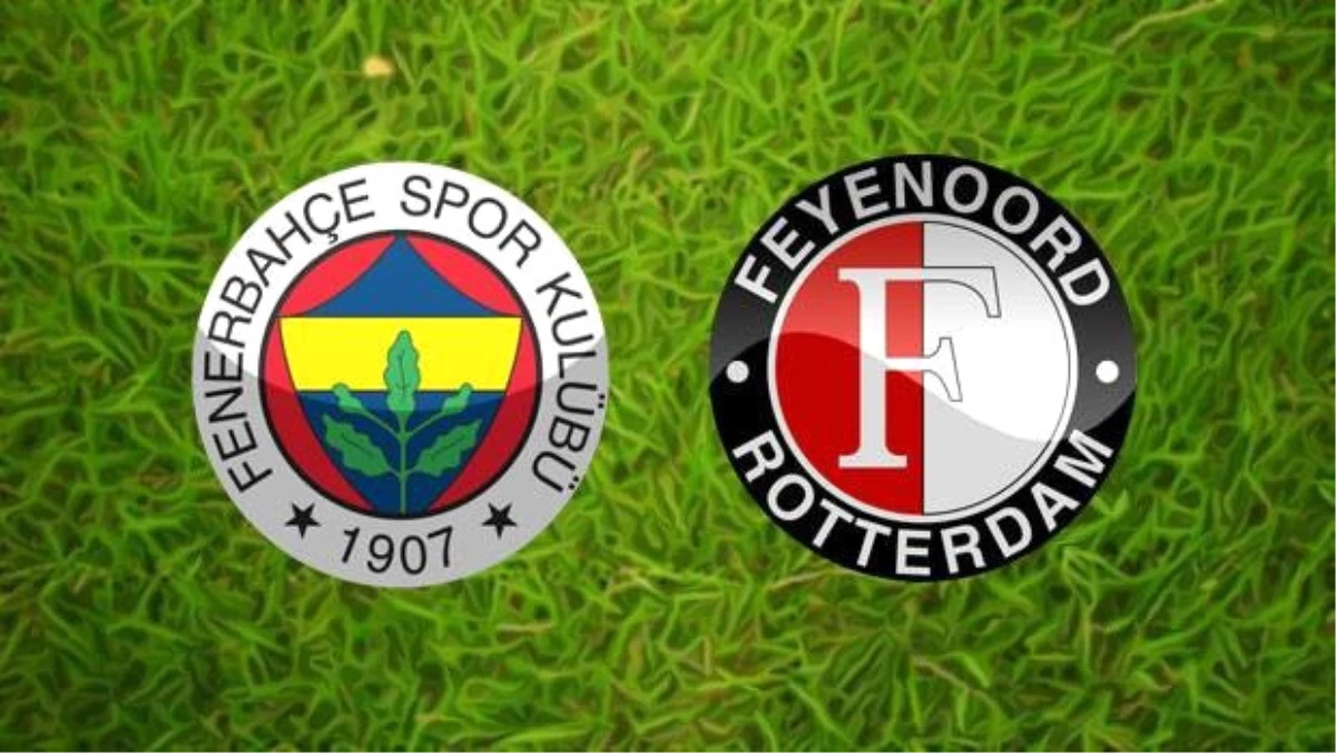 Fenerbahçe Feyenoord Maçı Hangi Kanalda Oynanacak?