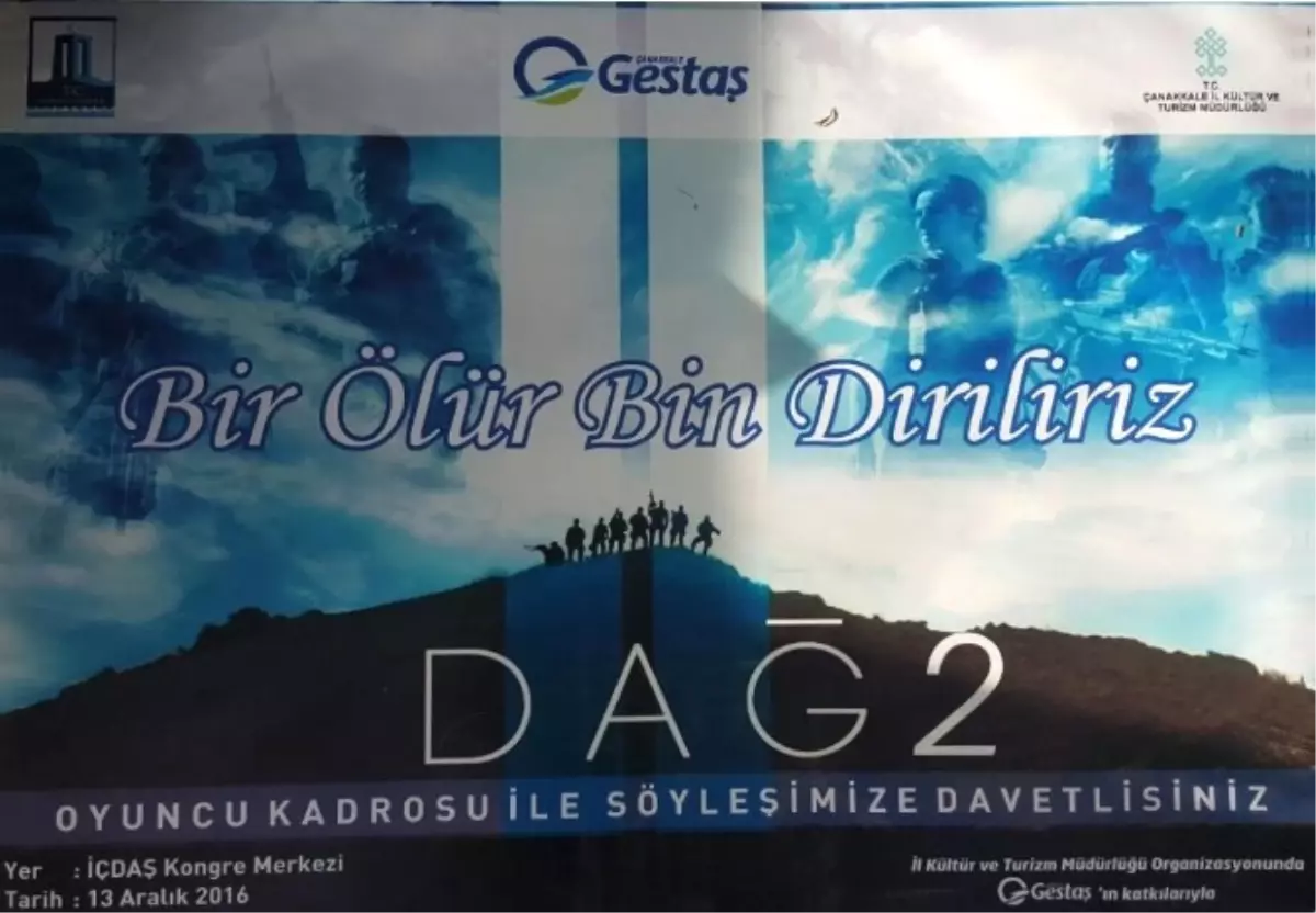 Dağ Filmi Oyuncuları Çanakkale\'ye Geliyor