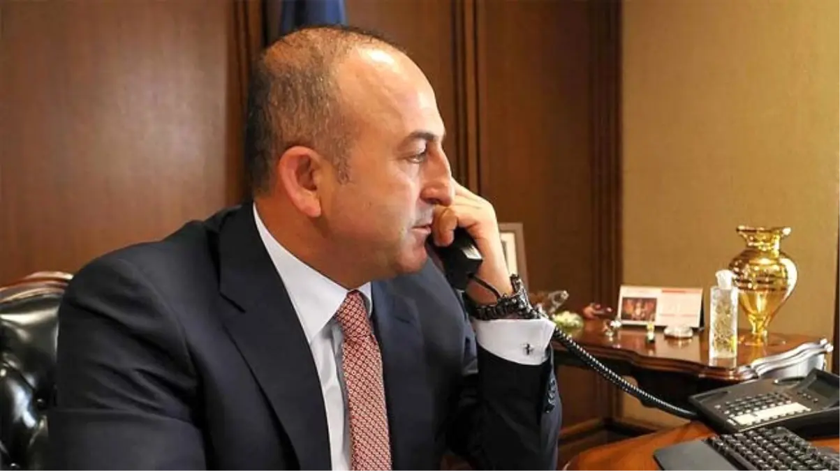 Çavuşoğlu Mevkidaşlarıyla Telefonda Görüştü