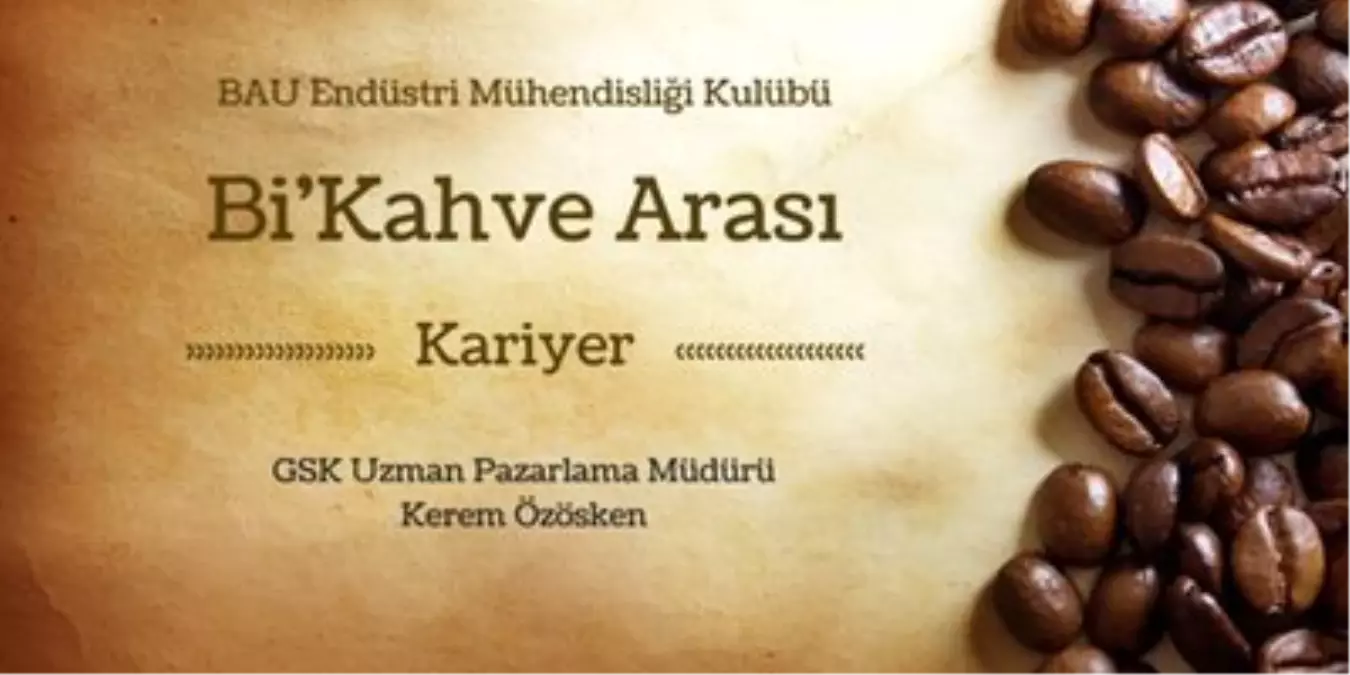 Bi\'kahve Arası Kariyer 5