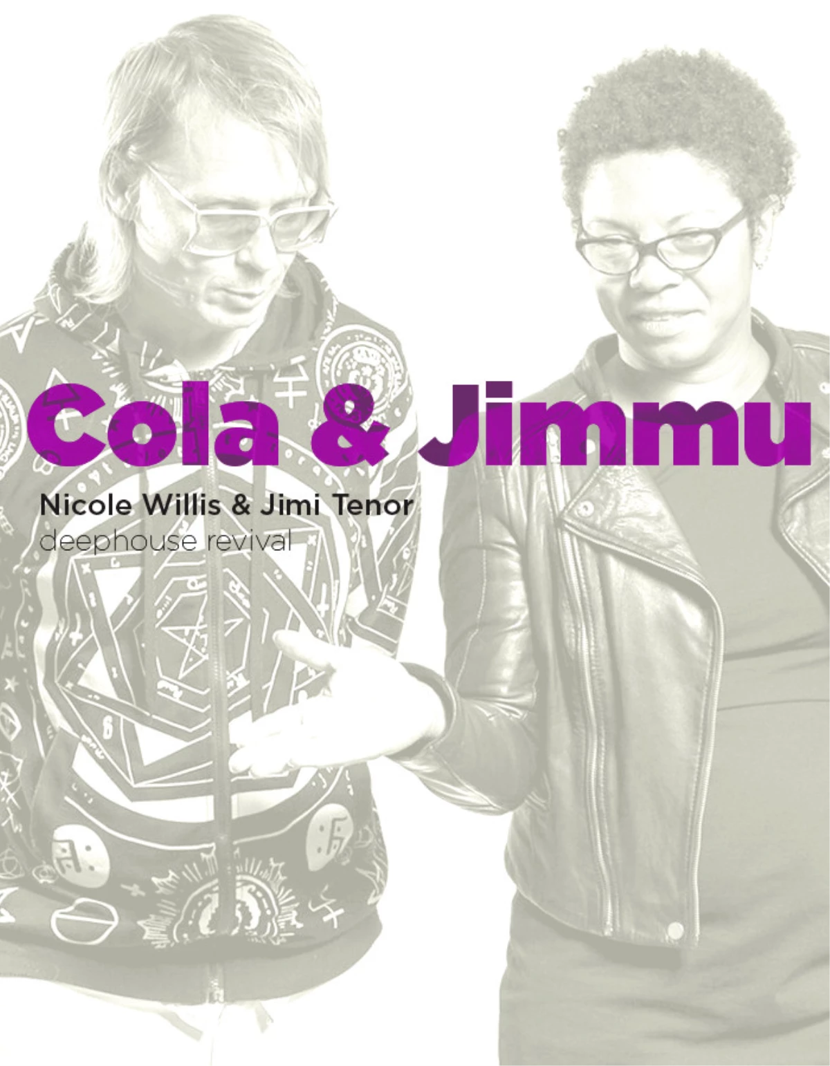 Cola & Jimmu (Nicole Willis & Jimi Tenor) - Deephouse Revival