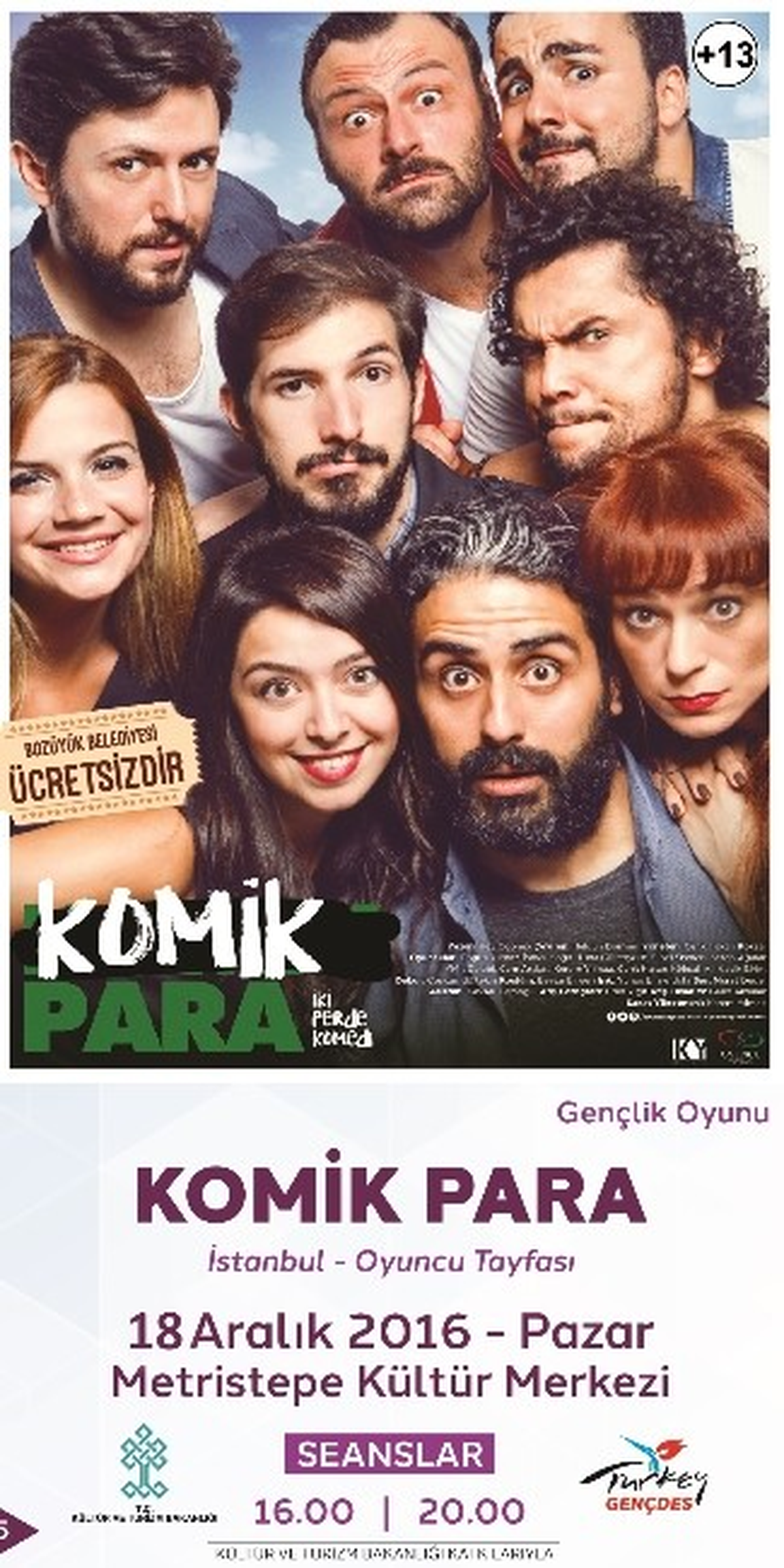 Komik Para" Oyunu Pazar Günü Sahnelenecek