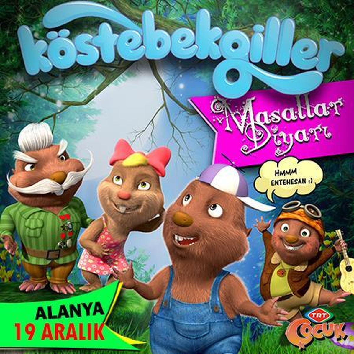 Köstebekgiller Masal Diyarı - Alanya