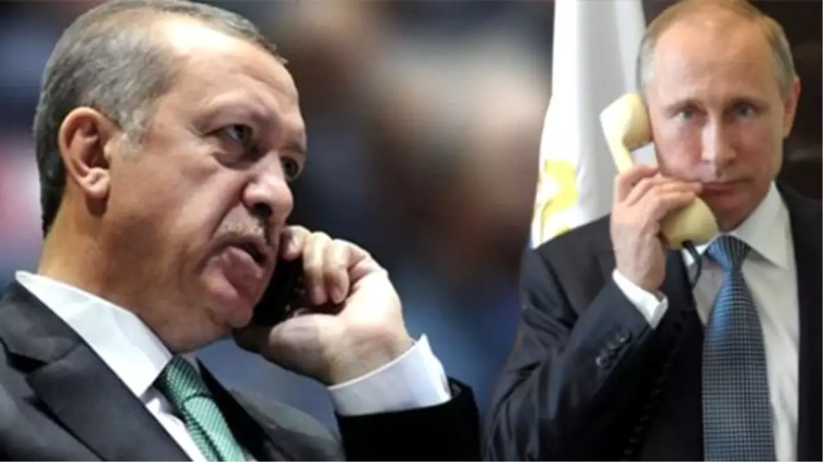 Cumhurbaşkanı Erdoğan Putin\'e Bilgi Verdi