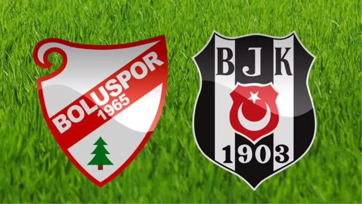 Boluspor-Beşiktaş Maçı Notları