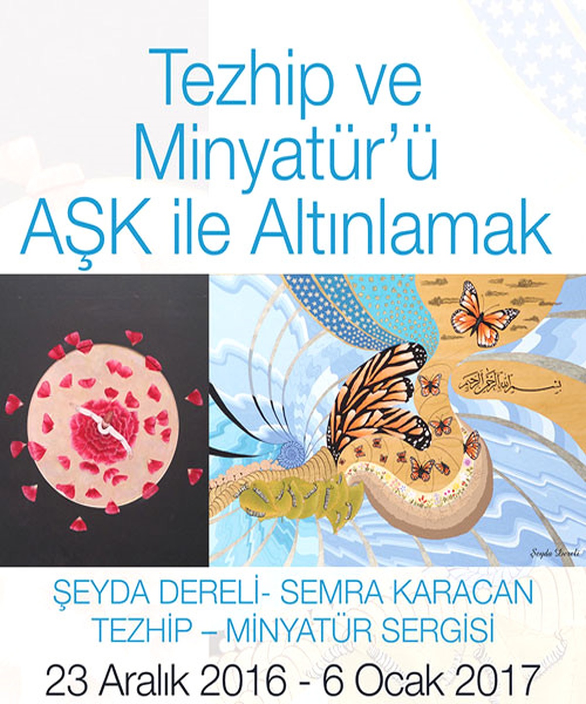 Şeyda Dereli & Semra Karacan / Tezhip ve Minyatür Sergisi