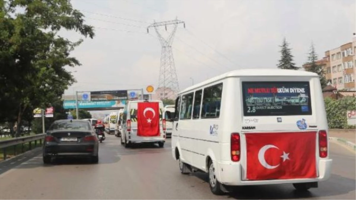 Bursa\'da Servis Şoförleri Terör Olaylarını Kınadınden Terör Protestosu