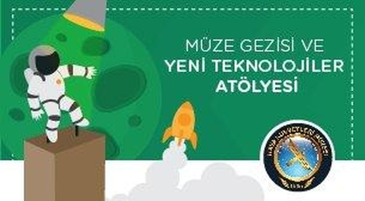 Müze Gezisi ve Yeni Teknolojiler Etkinliği