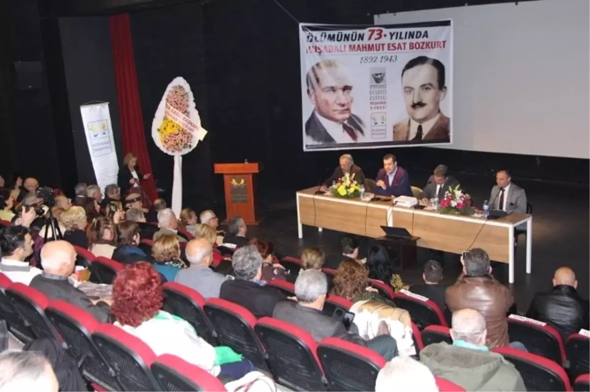 Kuşadası\'nda \'Mahmut Esat Bozkurt\' Paneli