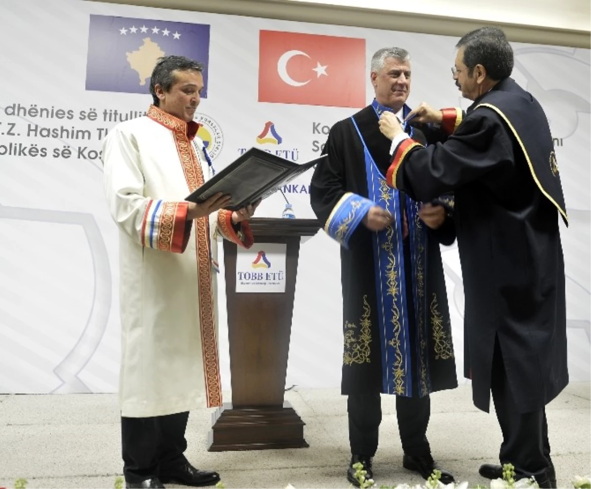 Kosova Cumhuriyeti Cumhurbaşkanı Thaçi\'ye Onursal Doktora Unvanı