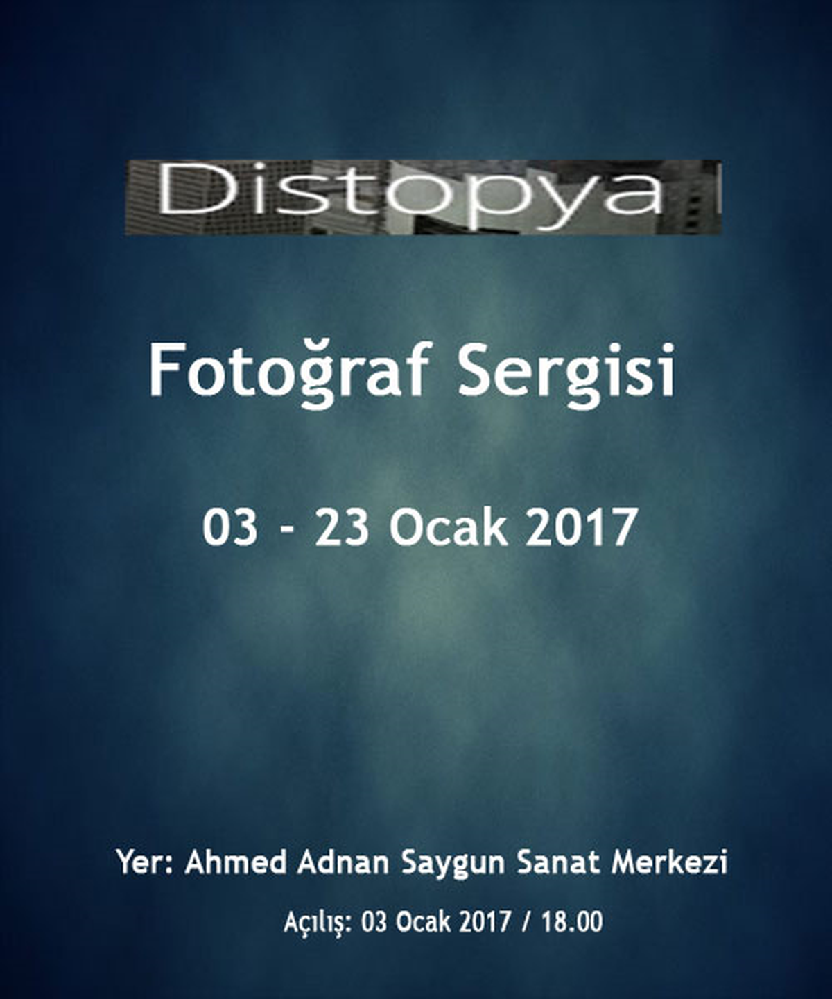 Distopya - Fotoğraf Sergisi