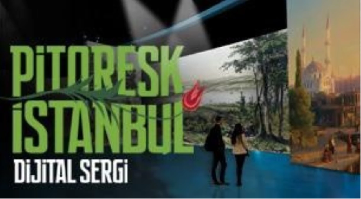 Pitoresk İstanbul Dijital Sergi Hafta Sonu