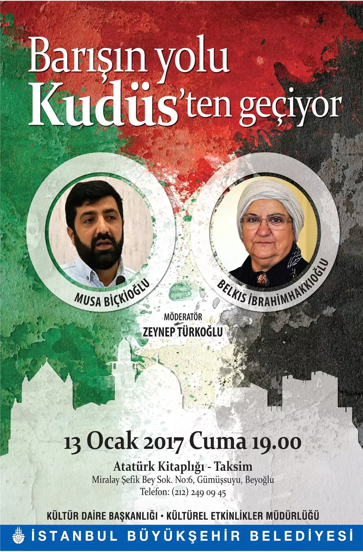 Barışın simgesi "Kudüs" şehri bu panelde konuşulacak