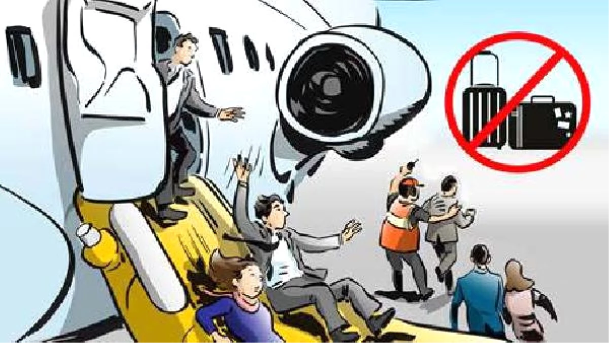 Uçaklarda Acil Tahliyelerde Yolcular El Bagajlarını Alamıyacak