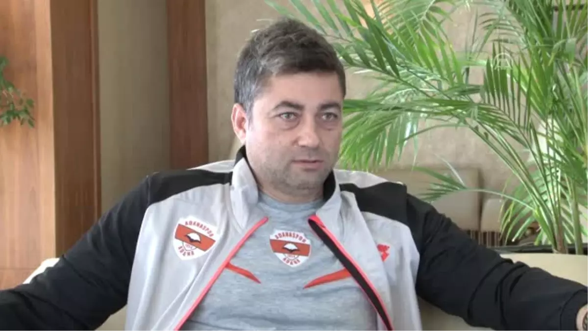 Adanaspor Teknik Direktörü Şahin: "Adana Insanının Potansiyelini Biliyorum"