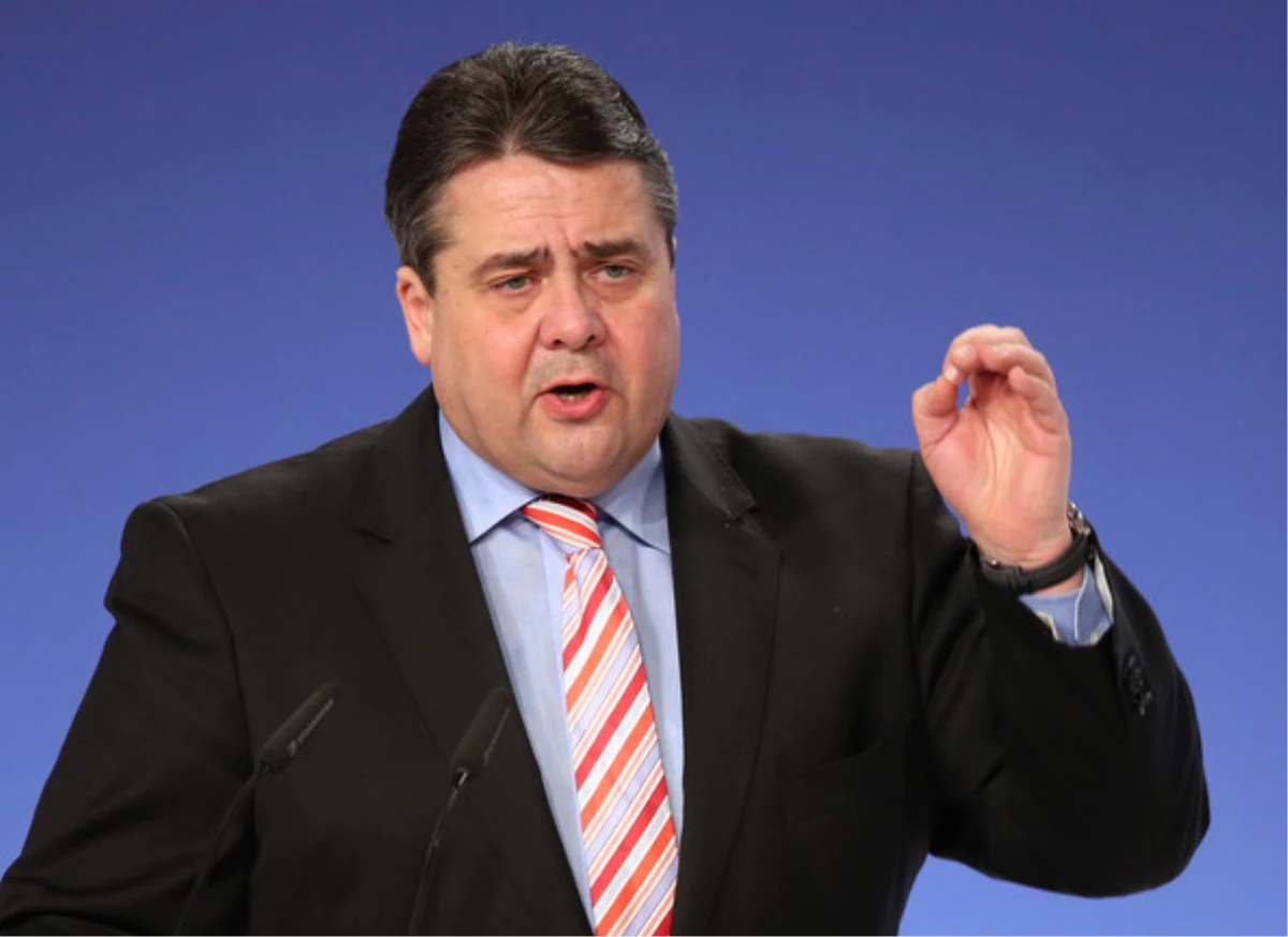 Almanya Ekonomi ve Enerji Bakanı Gabriel Açıklaması