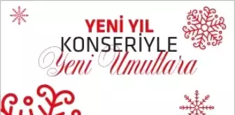 Yeni Yıl Konseriyle, Yeni Umutlara