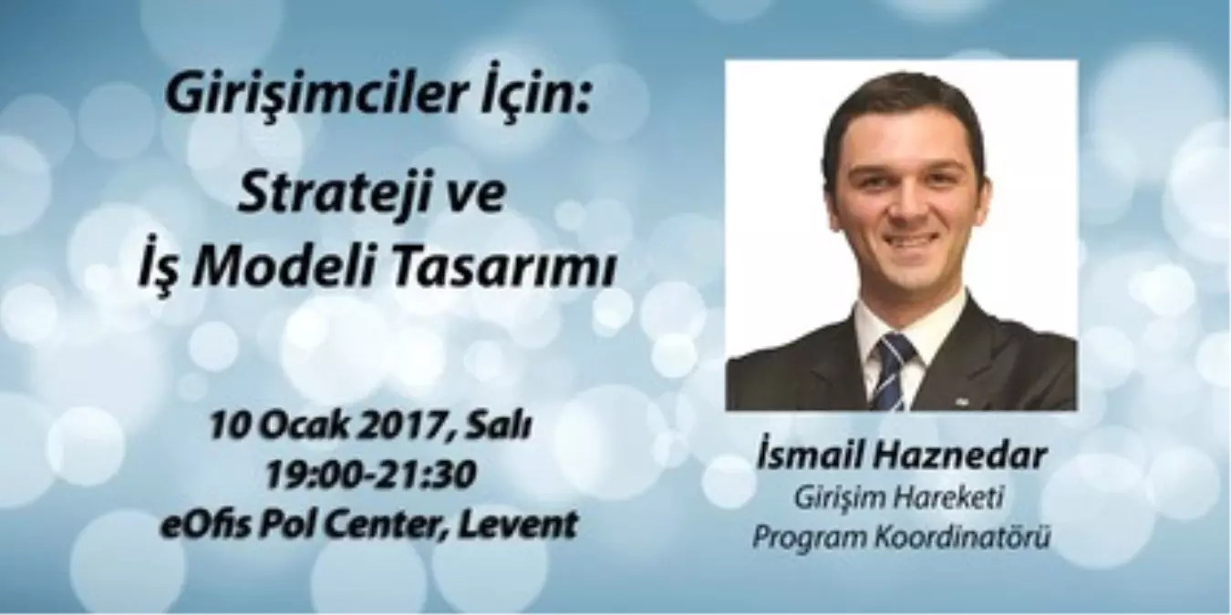 Girişim Hareketi Semineri: Strateji ve İş Modeli Tasarımı