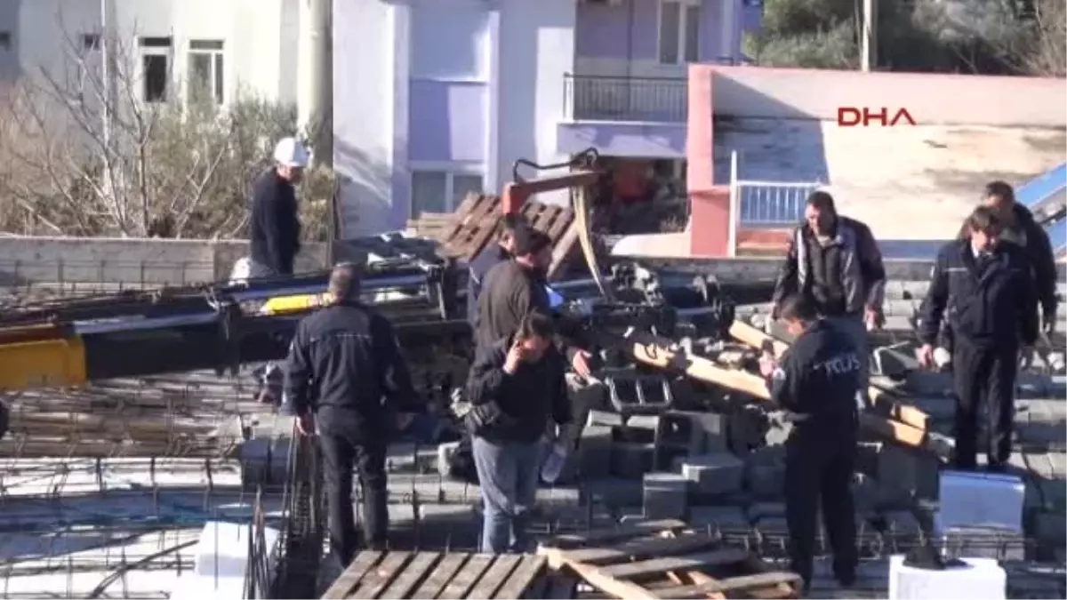 Antalya Kırılan Vinç Kolu Altında Kalan Işçi Öldü