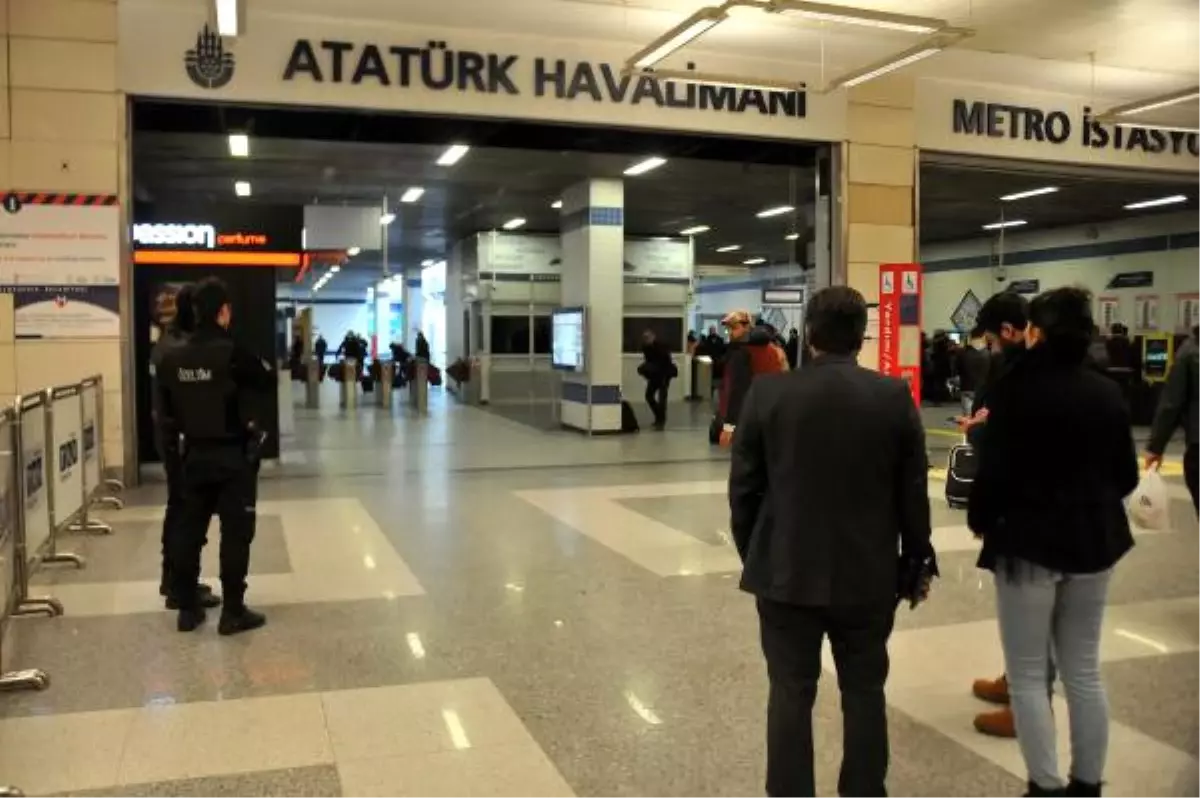 Atatürk Havalimanı Metrosunda \'Reina Saldırganı\' Alarmı