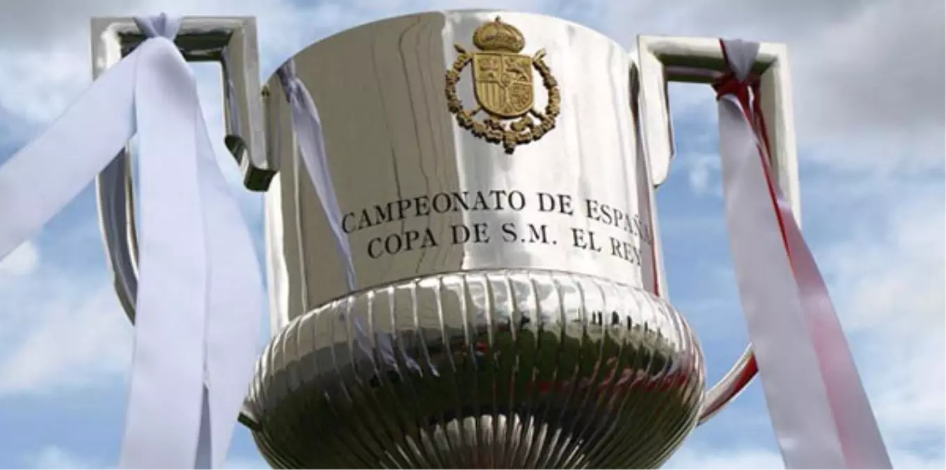 İspanya Kral Kupası\'nda Çeyrek Final Eşleşmeleri