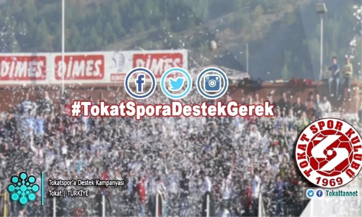 Tokatspor\'a Destek Kampanyası Başlatıldı