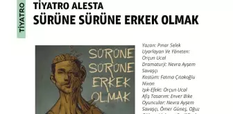 Sürüne Sürüne Erkek Olmak