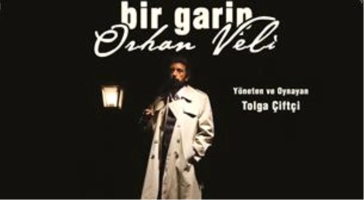 Bir Garip Orhan Veli