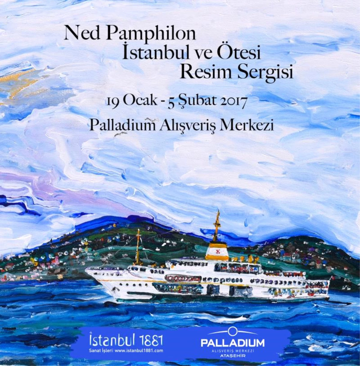 Ned Pamphilon "İstanbul ve Ötesi" Resim Sergisi