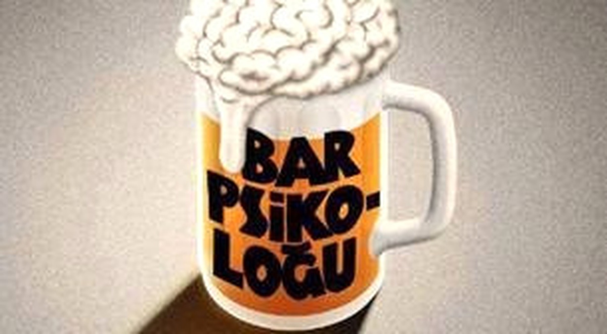 Bar Psikoloğu "Küçük Psikoloji Oyunları"