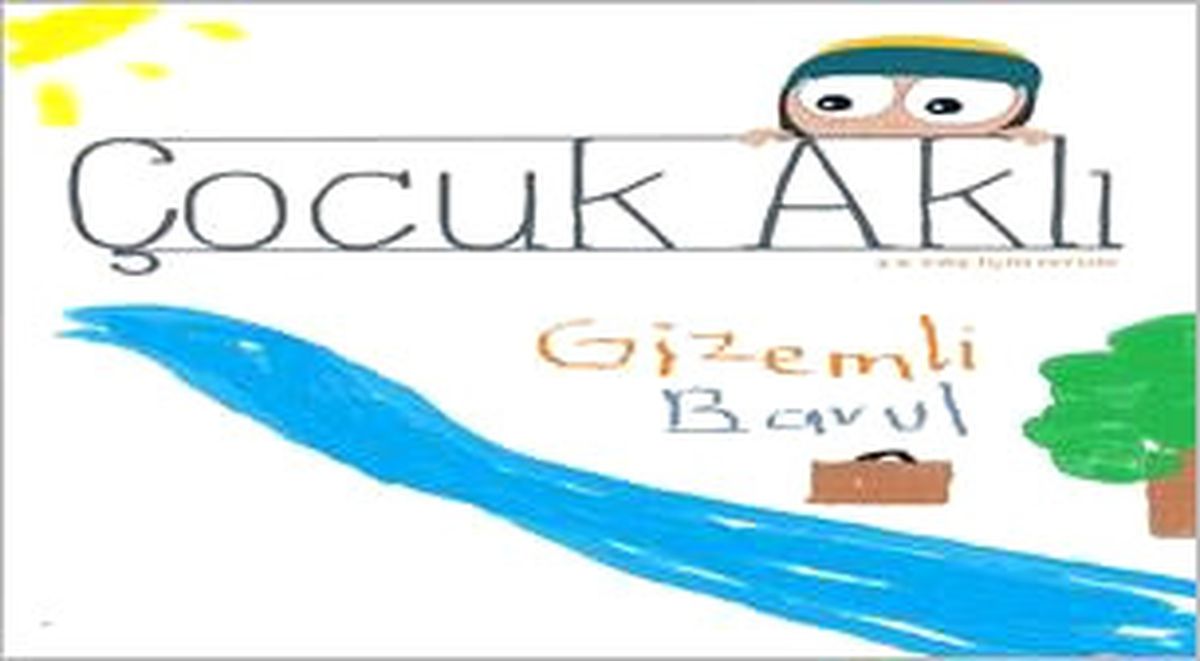 Çocuk Aklı - Gizemli Bavul