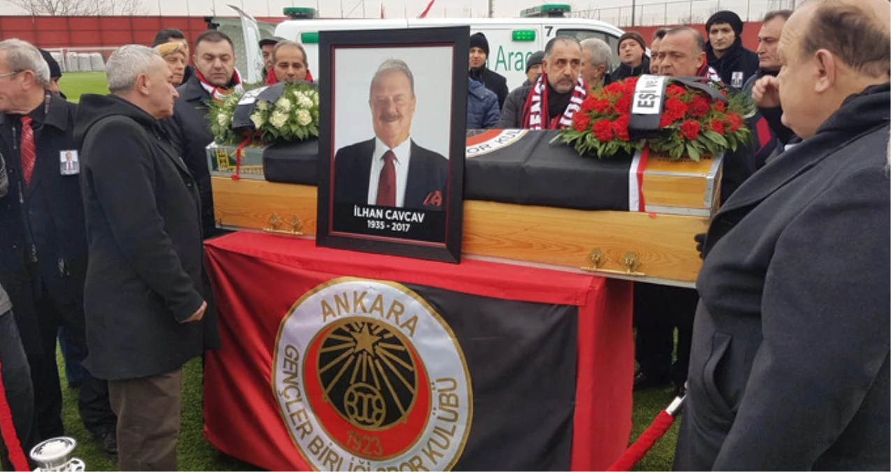 Gençlerbirliği Başkanı İlhan Cavcav İçin Cenaze Töreni Düzenlendi