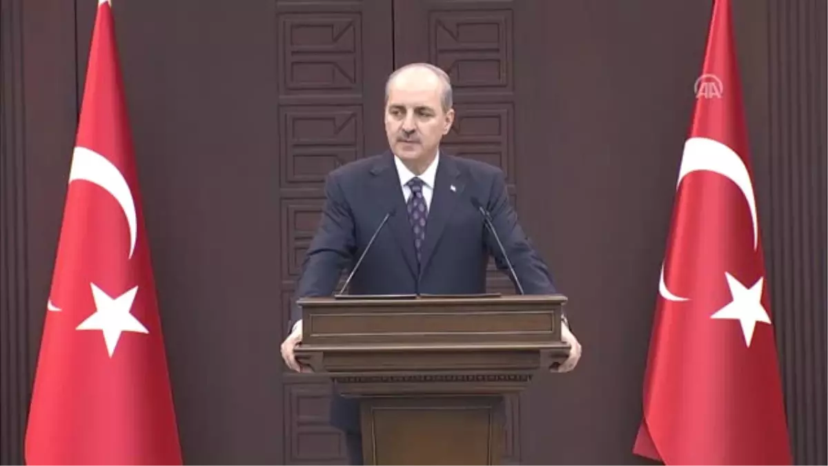 Kurtulmuş: "Khk\'lar Kapsamında Gözaltı Süresi 30 Günden 7 Güne Indirildi"