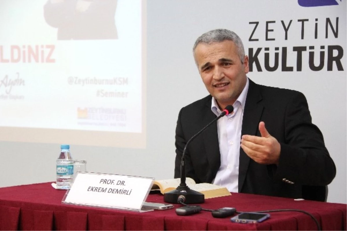 Prof. Dr. Ekrem Demirli: "İnsan Olmadan Müslüman Olunmuyor"