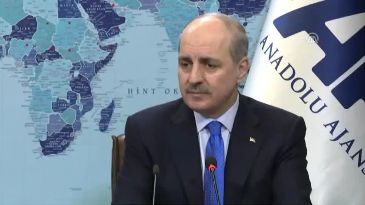 Dha Ankara- Başbakan Yardımcısı Numan Kurtulmuş : Kılıçdaroğlu, Bugünkü Söylediklerini Anlamışsa...