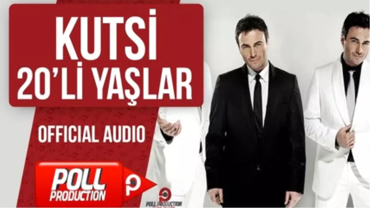 Kutsi - 20\'li Yaşlar - ( Official Audio )