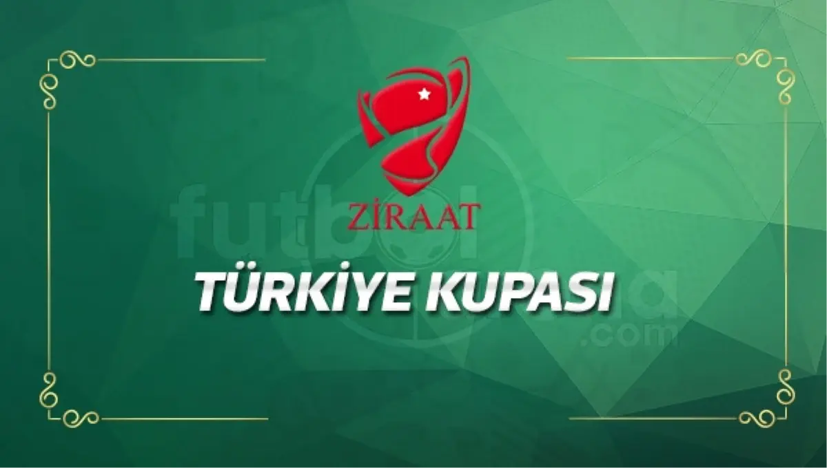 Ziraat Türkiye Kupası Son 16 Turu Maçları Ne Zaman? Türkiye Kupası Eşleşmeleri