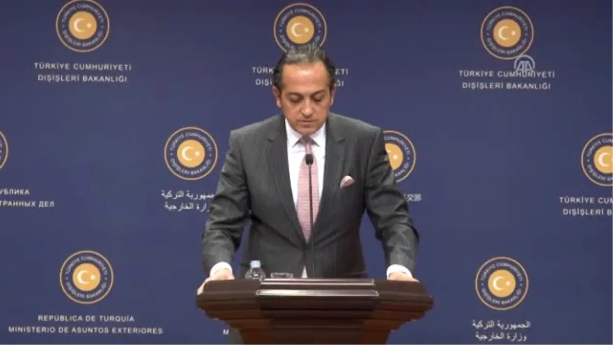 Dışişleri Bakanlığı Sözcüsü Müftüoğlu\'ndan 1915 Olayları Açıklaması