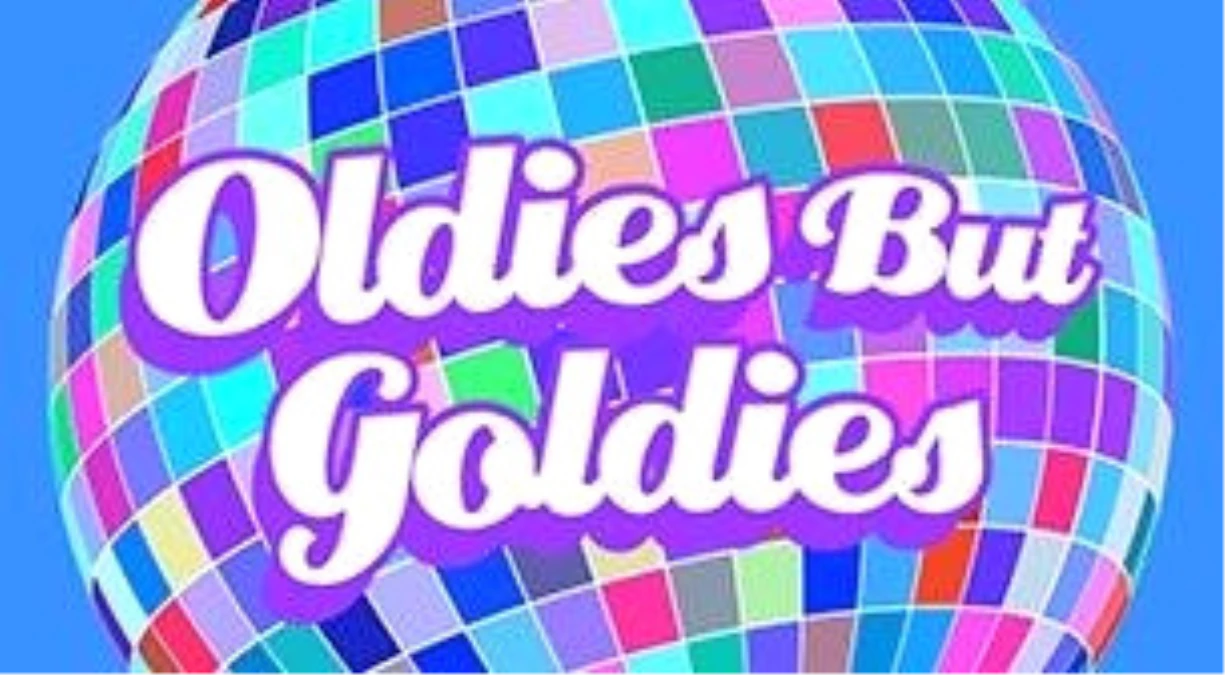 Oldies But Goldies