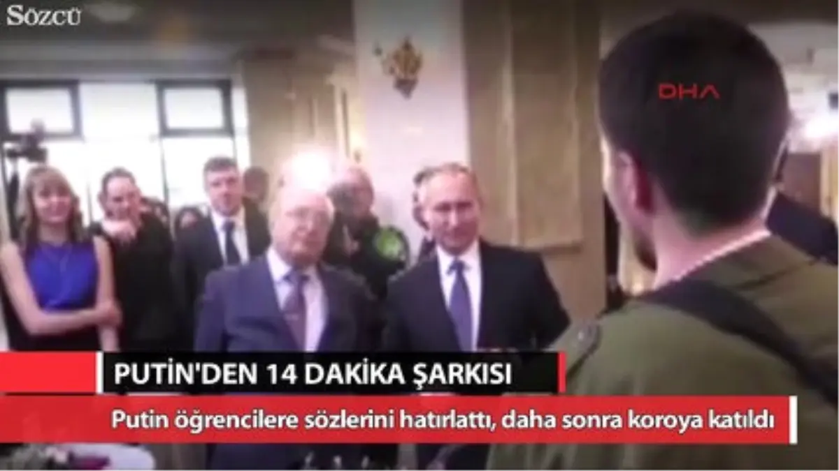 Putin\'den 14 Dakika Şarkısı