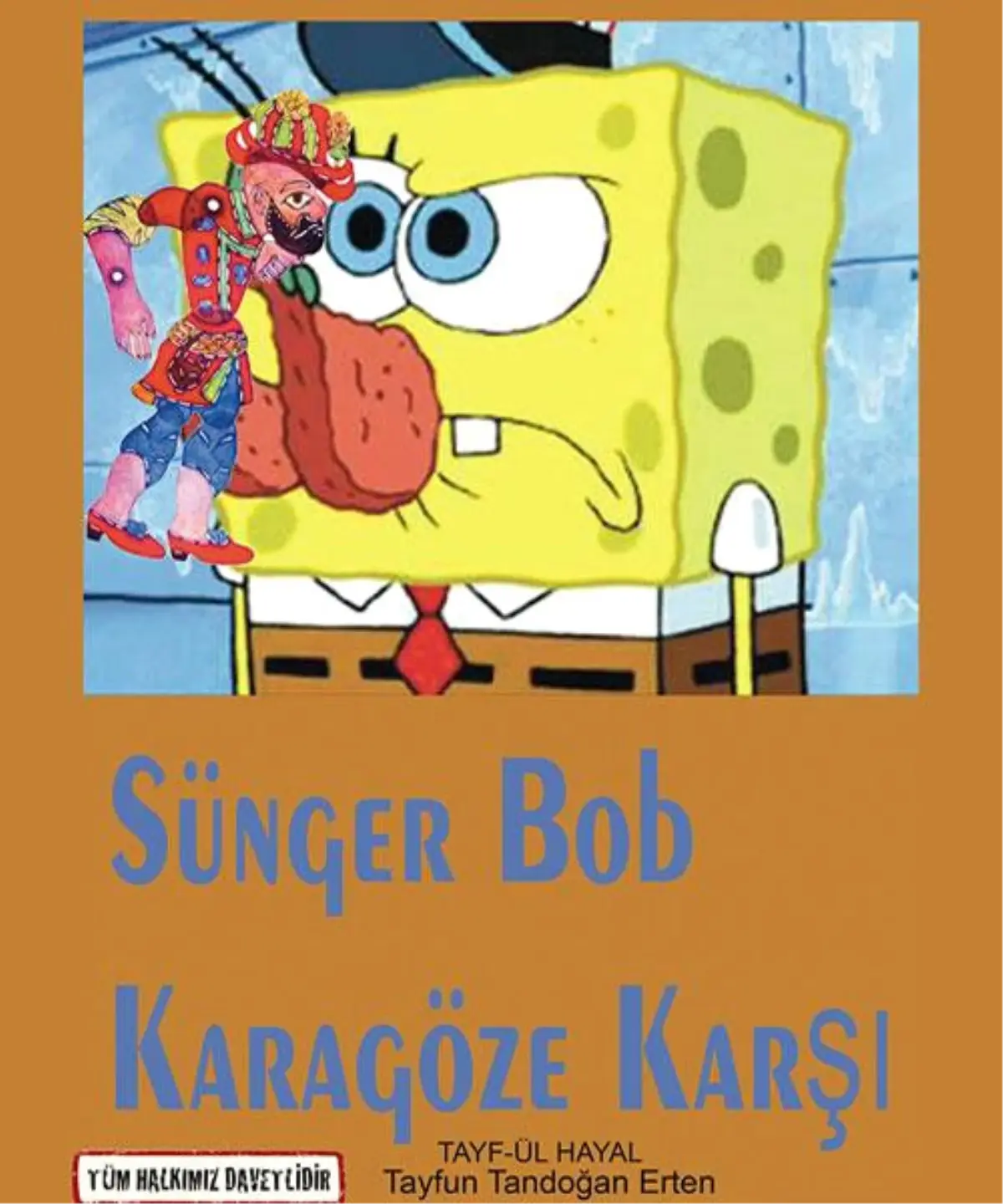 Sünger Bob Karagöze Karşı