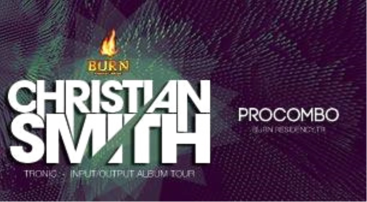 Burn Energy Drink Presents: Christian Smith