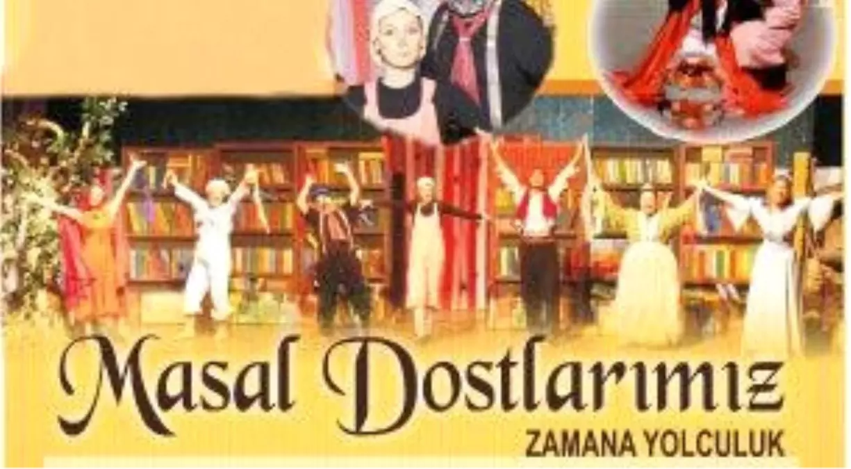 Masal Dostlarımız