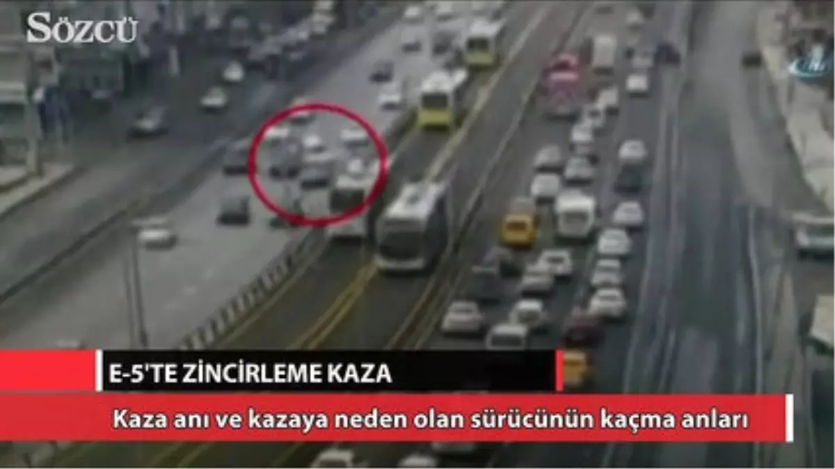 E\'5\'te Makas Atıp Zincirleme Kazaya Neden Oldu