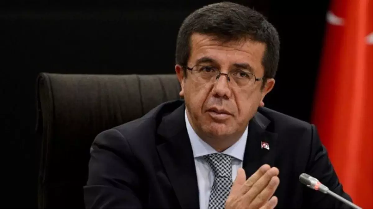 Ekonomi Bakanı Zeybekci Açıklaması