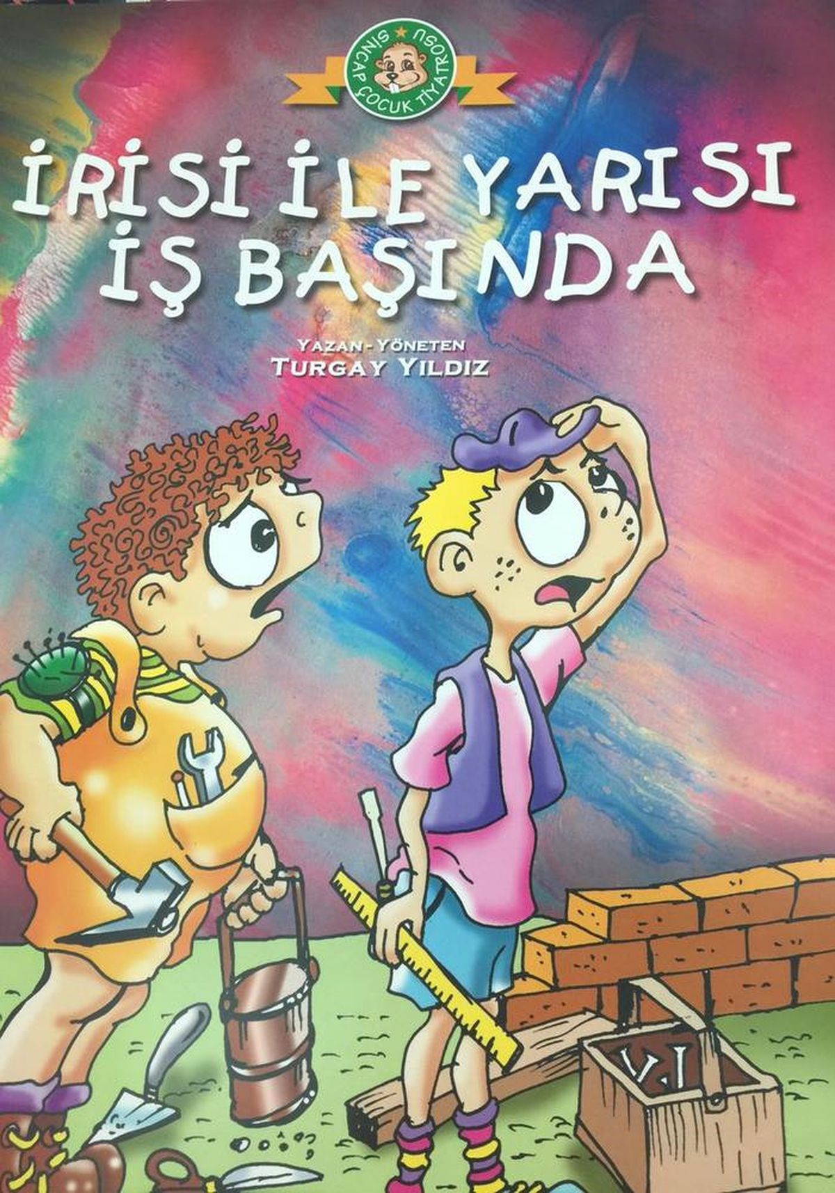 İrisi ile Yarısı İş Başında