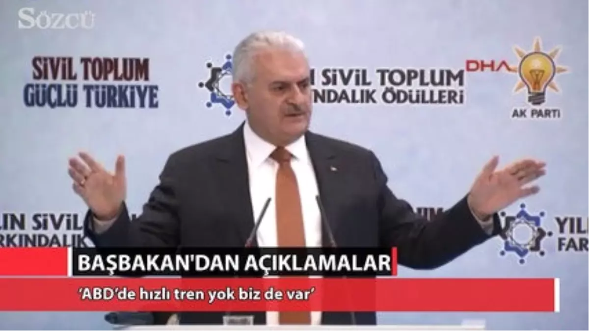 Başbakan: \'Abd\'de Hızlı Tren Yok Biz de Var\'